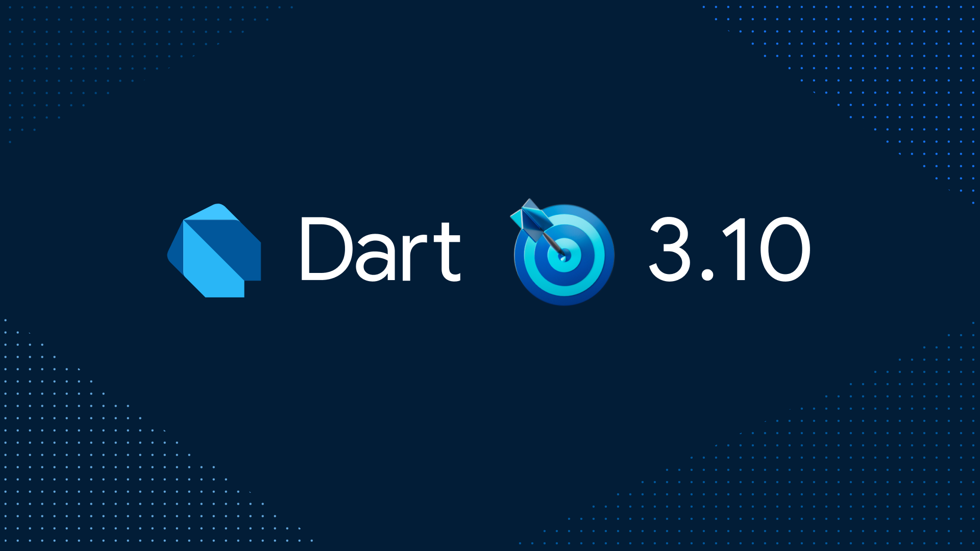 Announcing Dart 3.10